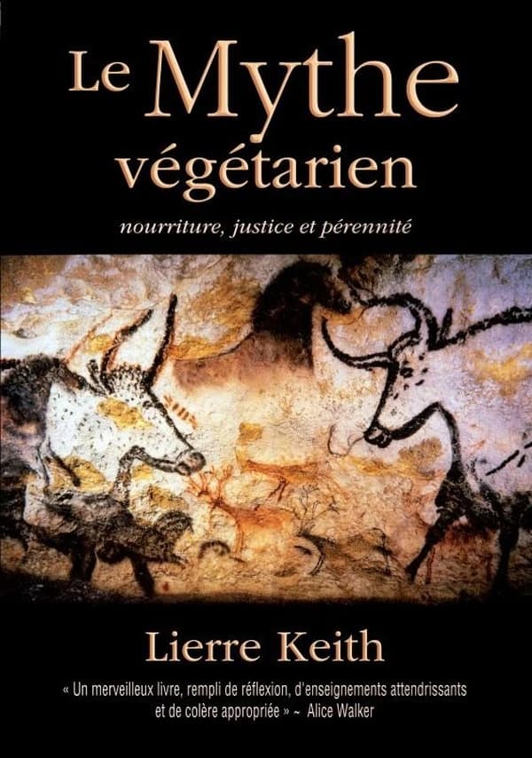 Le mythe végétarien : nourriture, justice et pérennité