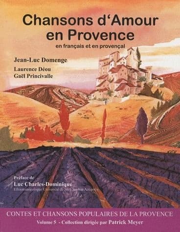 Chansons d'amour en Provence : en français et en provençal