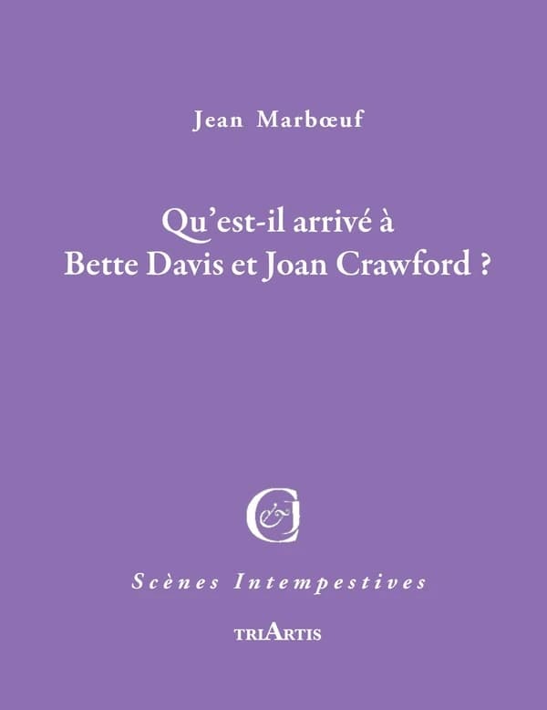 Qu'est-il arrivé à Bette Davis et Joan Crawford ?