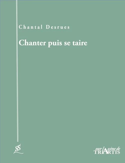 Chanter puis se taire