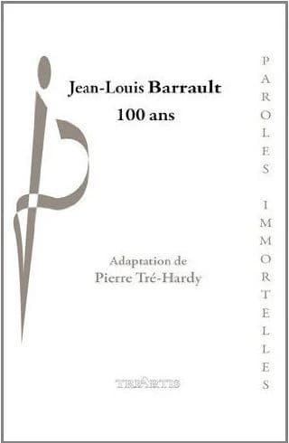 Jean-Louis Barrault 100 ans : 1910-2010