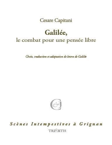 Galilée, le combat pour une pensée libre