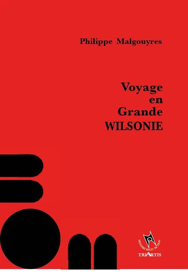 Voyage en Grande Wilsonie