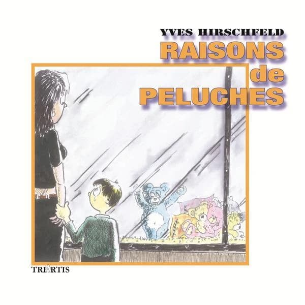 Raisons de peluches