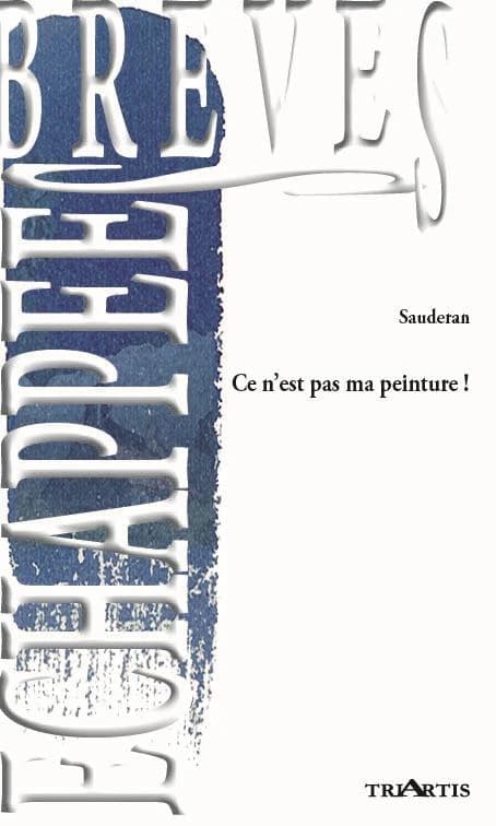 Ce n'est pas ma peinture !