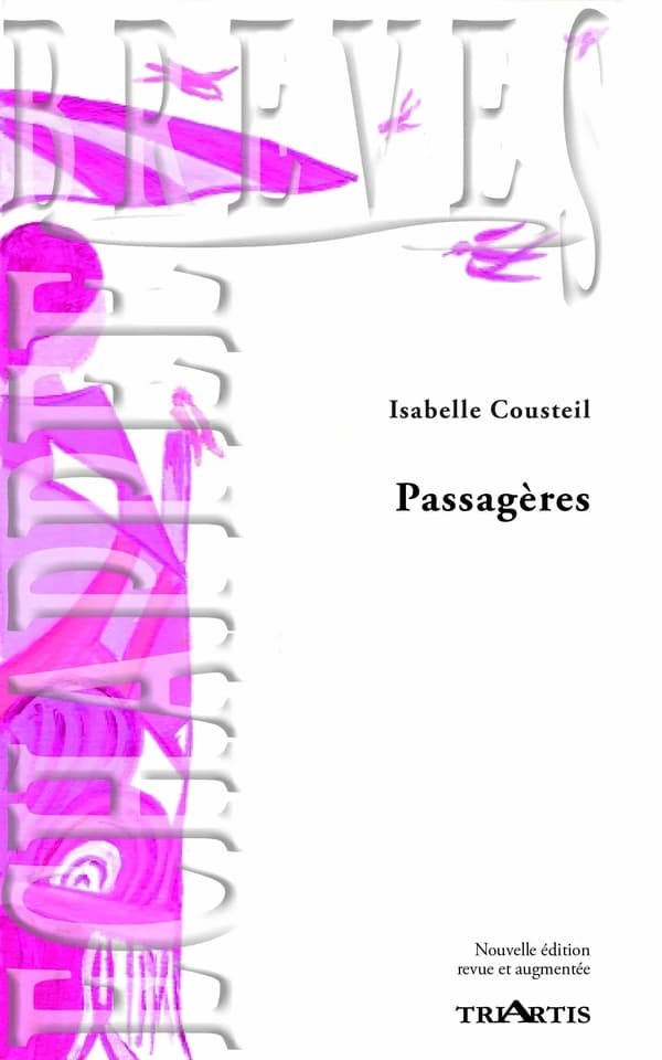 Passagères (Nouvelle éd. revue et augmentée) Isabelle Cousteil