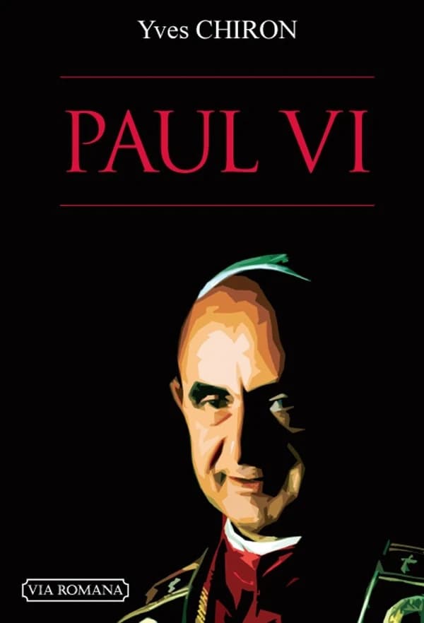 Paul VI : le pape écartelé (Éd. révisée et complétée) Yves Chiron