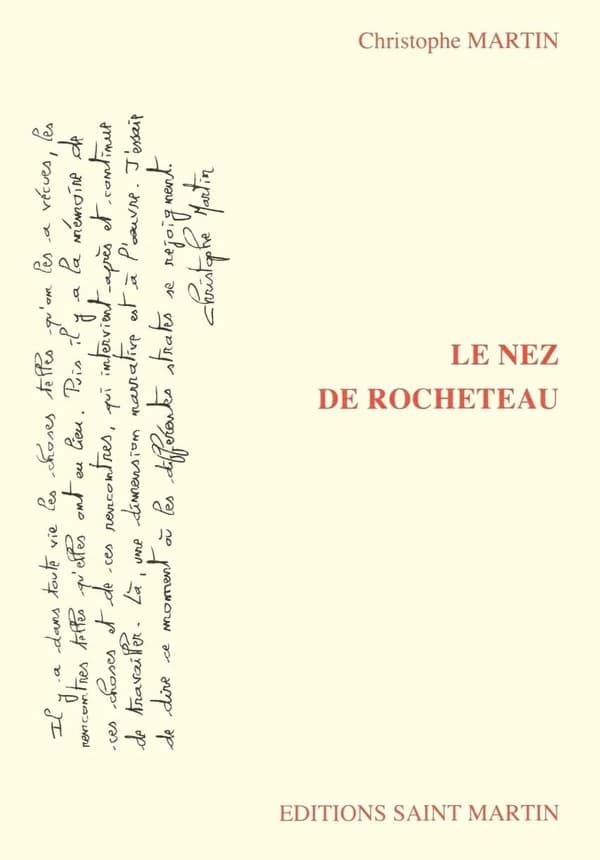 Le nez de Rocheteau : nouvelles