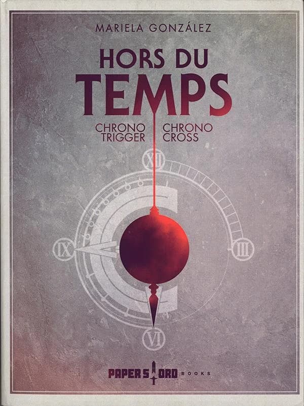 Hors du temps : Chrono Trigger - Chrono Cross