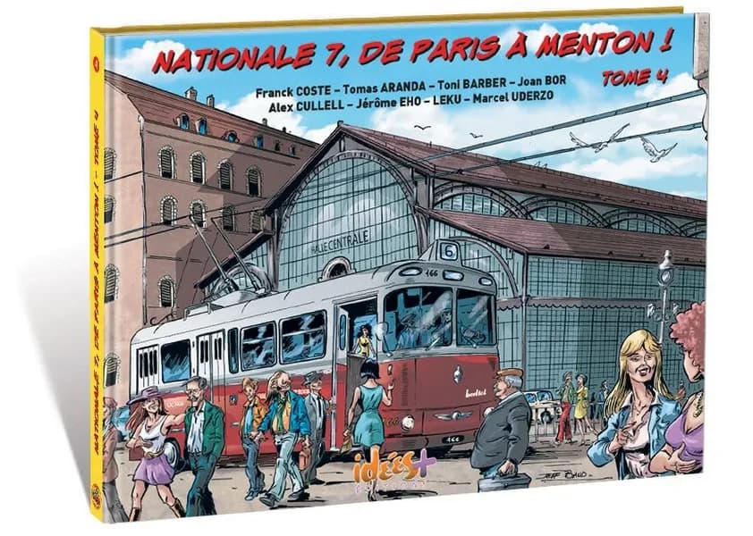 Nationale 7, de Paris à Menton. Volume 4