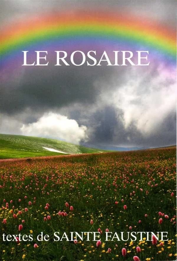 Le rosaire ; textes de sainte Faustine