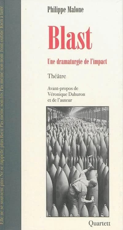 Blast : une dramaturgie de l'impact : théâtre
