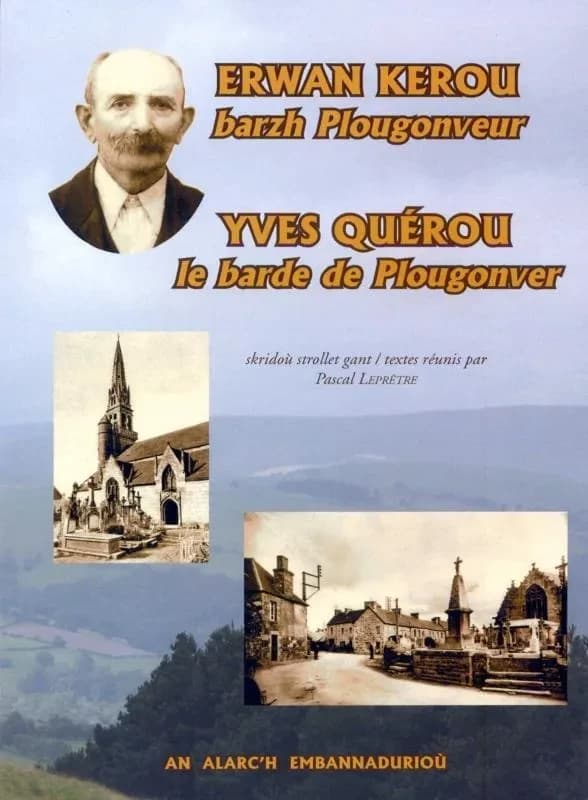 Erwan Kerou : barzh Plougonveur