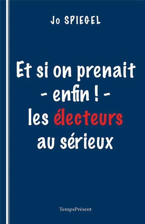 Et si on prenait (enfin !) les électeurs au sérieux : entretien avec Martin Brésis