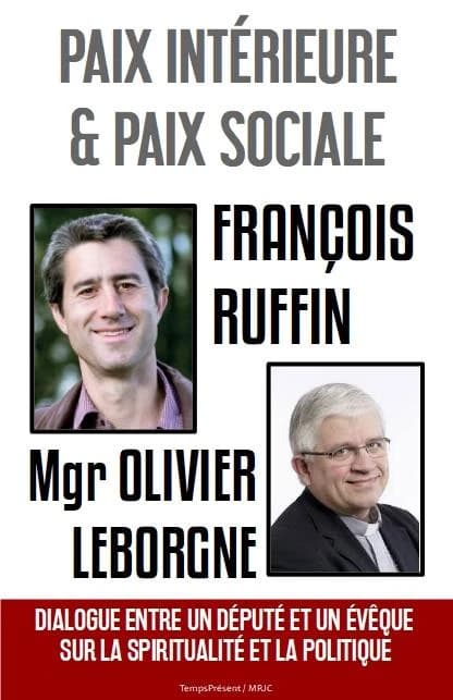 Paix intérieure et paix sociale : dialogue entre un député et un évêque sur la spiritualité et la politique