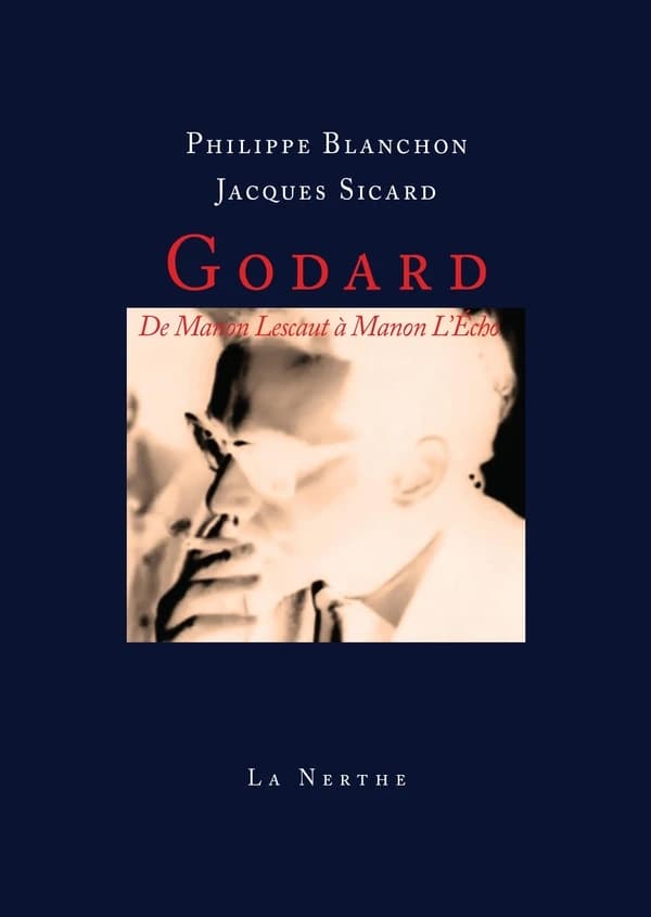 Godard : de Manon Lescaut à Manon l'Écho : de Manon Lescaut à Manon l'Écho