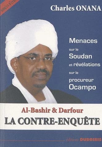 Al-Bashir & Darfour : la contre-enquête
