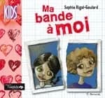 Ma bande à moi