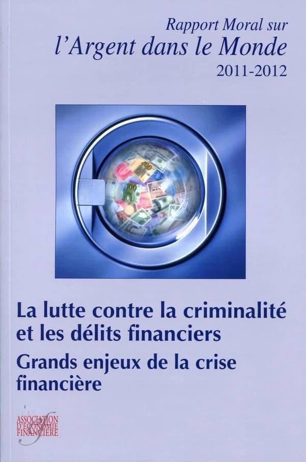 La lutte contre la criminalité et les délits financiers
