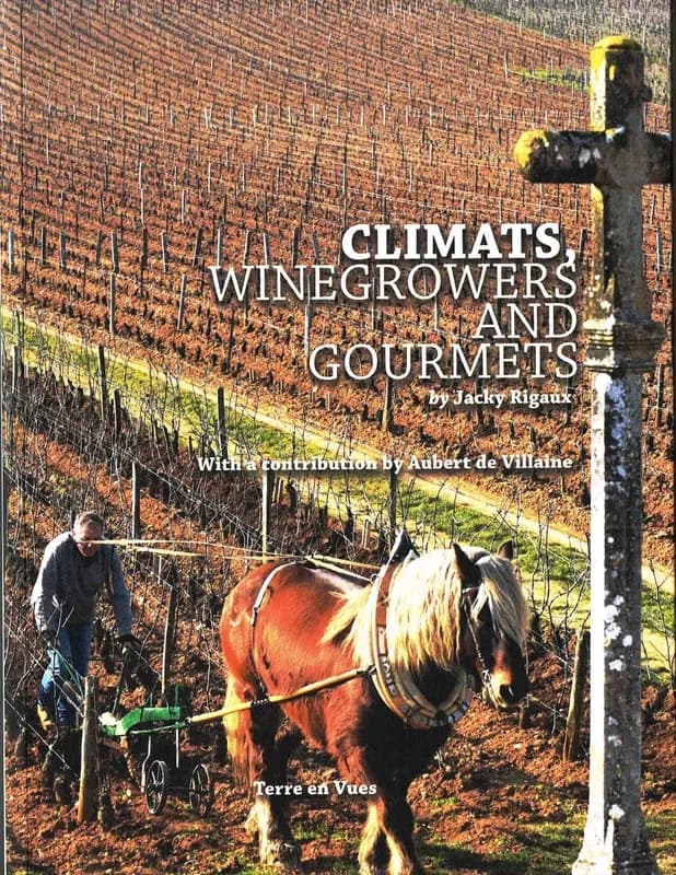 Climats, winegrowers and gourmets