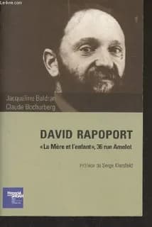 David Rapoport : "La Mère et l'enfant", 36 rue Amelot