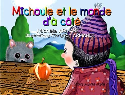 Michoule et le monde d'à côté