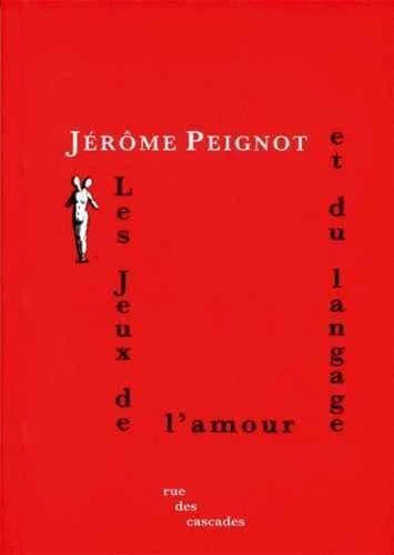 Les jeux de l'amour et du langage