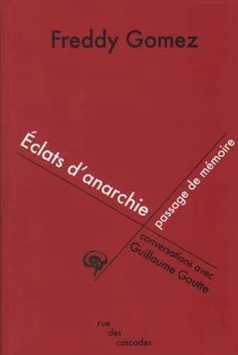 Eclats d'anarchie, passage de mémoire