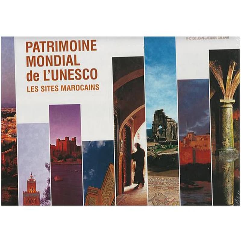 Patrimoine mondial de l'Unesco : les sites marocains