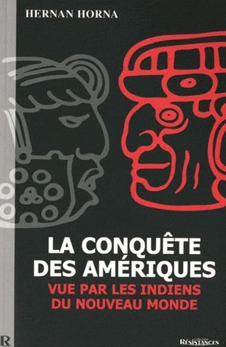 La conquête des Amériques : vue par les Indiens du Nouveau monde