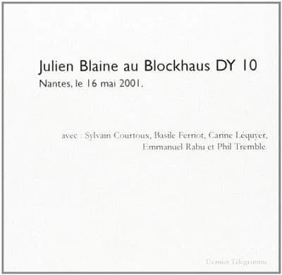 Julien Blaine au Blockhaus DY 10 : Nantes, le 16 mai 2001