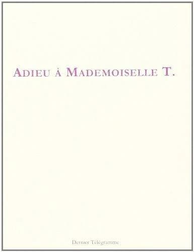 Adieu à mademoiselle T.