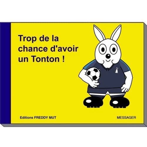 Trop de la chance d'avoir un tonton !