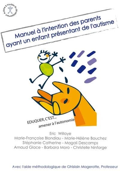 Manuel à l'intention des parents ayant un enfant présentant de l'autisme