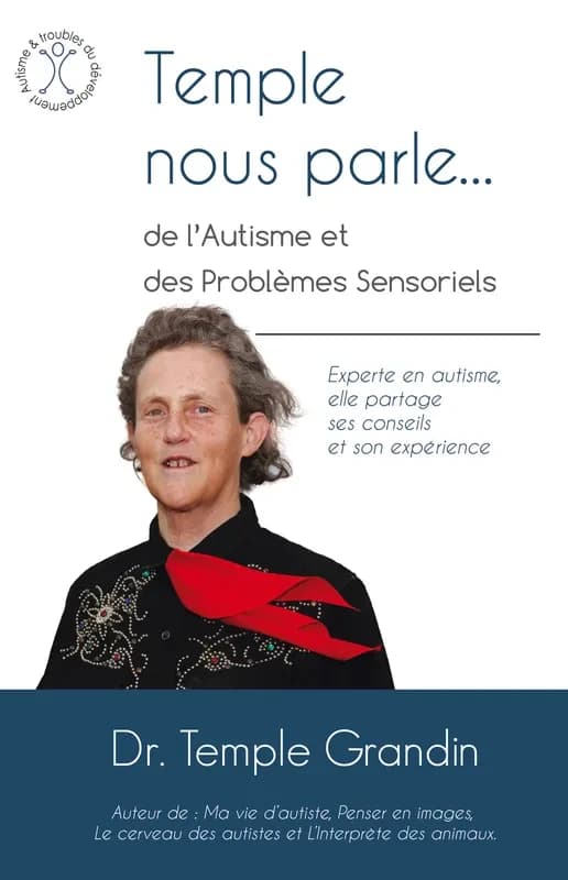 Temple nous parle de l'autisme et des problèmes sensoriels