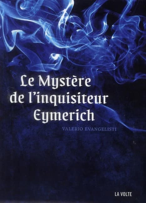 Le mystère de l'inquisiteur Eymerich : roman