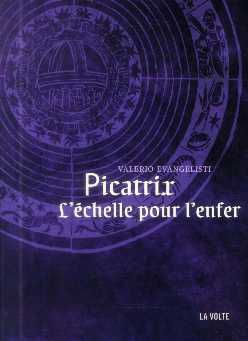 Picatrix, l'échelle pour l'enfer