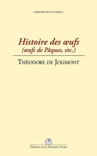 Histoire des oeufs : oeufs de Pâques, etc : texte intégral