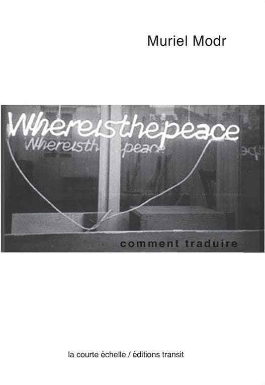 Where is the peace : comment traduire