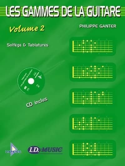 Les Gammes de la Guitare : Volume 2