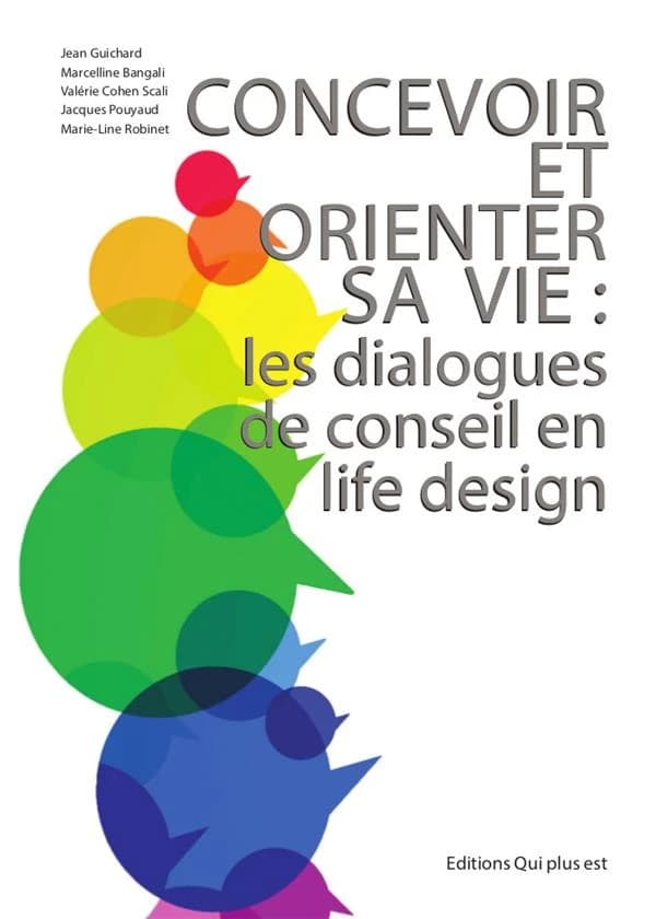 Concevoir et orienter sa vie : les dialogues de conseil en life design