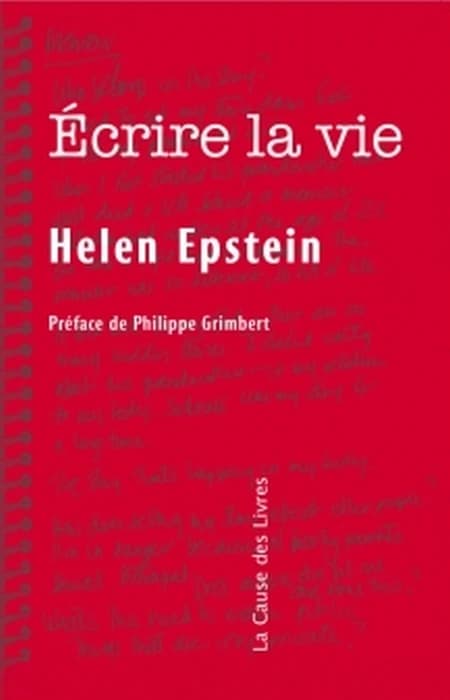 Écrire la vie : non-fiction, vérité et psychanalyse