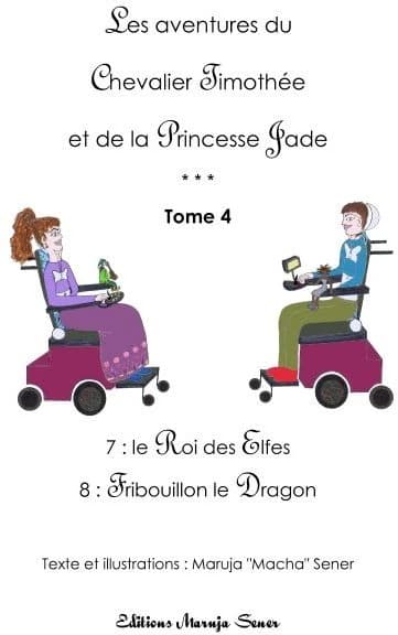 Le roi des elfes ; Fribouillon le dragon