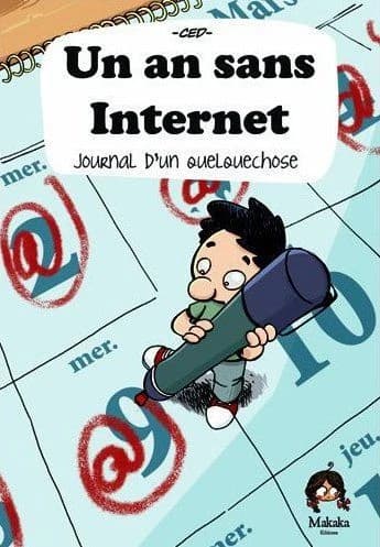 Un an sans Internet : journal d'une expérience