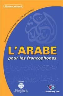 L'arabe pour les francophones ; niveau avancé