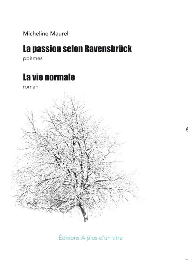 La Passion selon Ravensbrück : poèmes