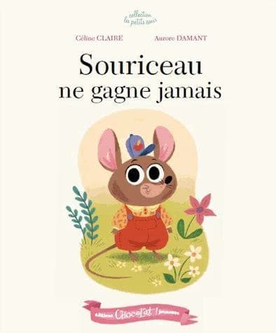 Souriceau ne gagne jamais