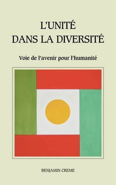 L'unité dans la diversité : voie de l'avenir pour l'humanité