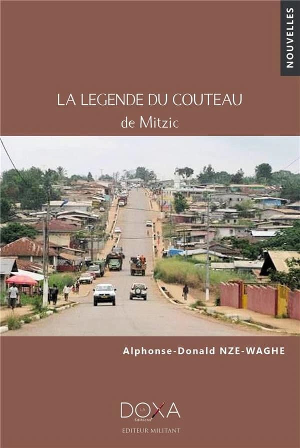 La légende du couteau de Mitzic : nouvelles