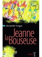 Jeanne la bouseuse ; suivie de La hyène ; et de La femme qui pleure